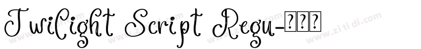 Twilight Script Regu字体转换